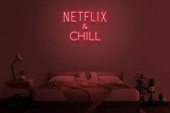 Netflix and Chill